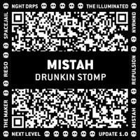 Mistah - Drunkin Stomp