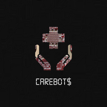 Various Artists - CAREBOT$