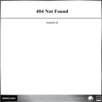 Wanted ID - 404 Not Found EP