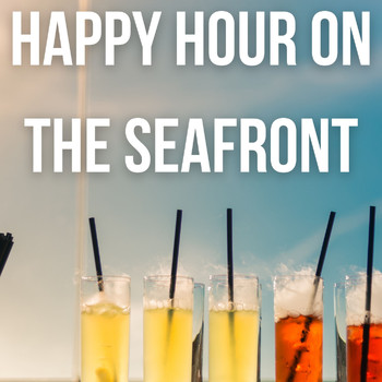 Various Artists - Happy Hour on the Seafront