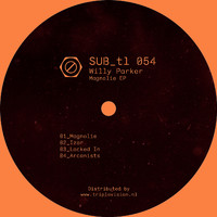 Willy Parker - Magnolie EP
