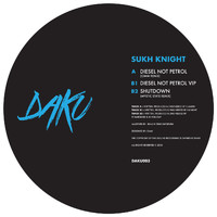 Sukh Knight - Diesel Not Petrol Remix EP