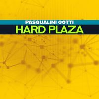 Pasqualini Gotti - Hard Plaza (Sync Mix)