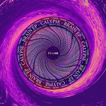 Calypse - Brain EP