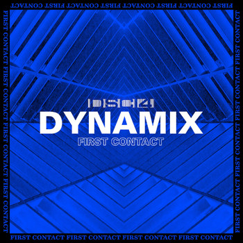 Dynamix_NZ - First Contact EP