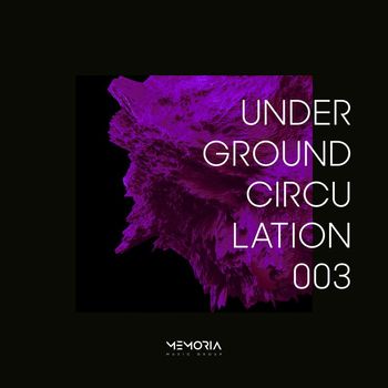 Various Artists - Underground Circulation 003