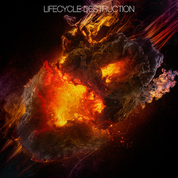 Various Artists - Lifecycle: Destruction