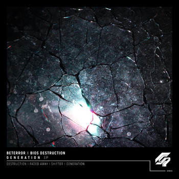 Beterror & Bios Destruction - Generation EP