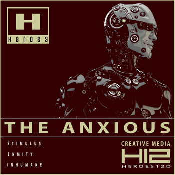 The Anxious - H12 - Creative Media