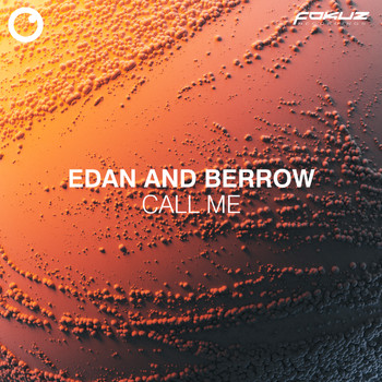 Edan and Berrow - Call Me