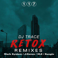 DJ Trace - Retox LP Remixes
