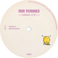 Fer Torres - Sabado 12 EP