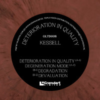 Kessell - Deterioration in quality