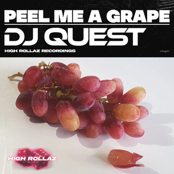 DJ Quest - Peel me a grape