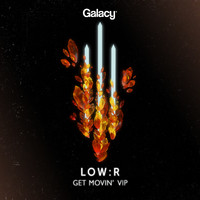 Low:r - Get Movin' VIP