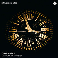 Conspiracy - Daylight Savings EP
