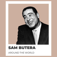 Sam Butera - Around the World - Sam Butera
