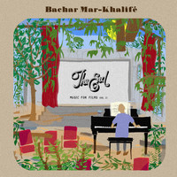 Bachar Mar-Khalifé - The End - Music for Films, Vol. 2