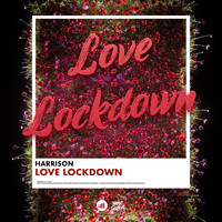 Harrison - Love Lockdown