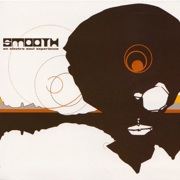 Smooth - An Electro Soul Experience
