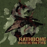 Rathbone - Send in the F-16's (Explicit)