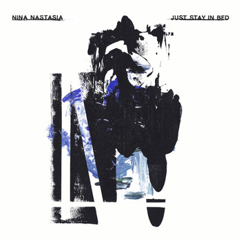 Nina Nastasia - Just Stay in Bed