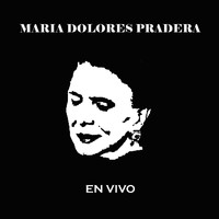 María Dolores Pradera - En Vivo