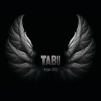 Tabu - Angel 2022