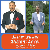James Foster - Distant Lover 2022 Mix
