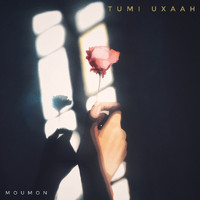 Moumon - Tumi Uxaah