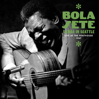 Bola Sete - Samba in Seattle : Live at the Penthouse, 1967