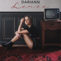 Dariann Leigh - Leave