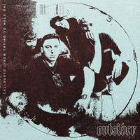Outsider - Calloused (From Trying To Hold On) (Explicit)