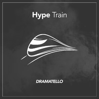 Dramatello - Hype Train