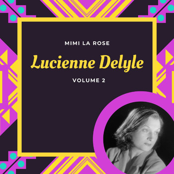 Lucienne Delyle - Mimi la rose - Lucienne Delyle (Volume 2)