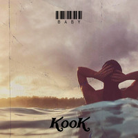 Kook - Baby (Explicit)