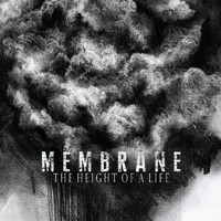 Membrane - The Height of a Life