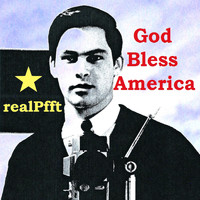 realPfft - God Bless America (Explicit)
