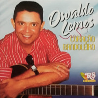 Osvaldo Lemos - Coração Bandoleiro