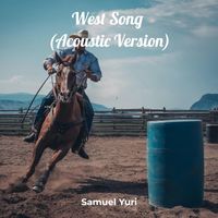 SAMUEL YURI - West Song (Acoustic)