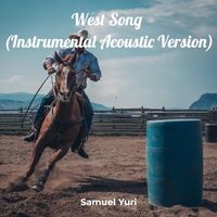 SAMUEL YURI - West Song (Instrumental Acoustic)