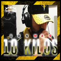 Danman - 10 Kilos (Especial 10.000 Suscriptores)