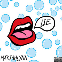 MariahLynn - Lie (Explicit)