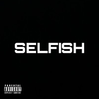 Slade - Selfish (Explicit)