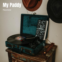 Nastee - My Paddy