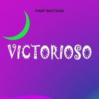 Omar Santana - Victorioso (Explicit)