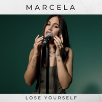 Marcela - Lose Yourself (Explicit)