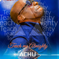 Achu - Teach Me Almighty