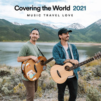 Music Travel Love - Covering the World (2021)