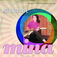 Mina - Moliendo Cafè